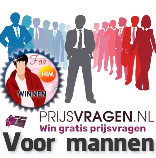 Mannen Prijsvragen en Winacties Mannen Prijsvragen en Winacties